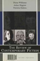 The Review of Contemporary Fiction - Diane Williams, Aidan Higgins, Patricia Eakins 23-3