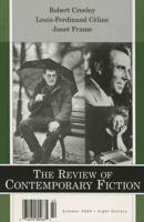 The Review of Contemporary Fiction - Robert Creely, Louis-Ferdinand Celine, Janet Frame 24-2