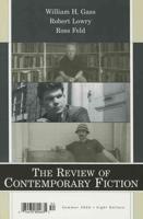 The Review of Contemporary Fiction - William H. Gass, Robert Lowry, Ross Feld 25-2