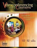 Videoconferencing for K-12 Classrooms
