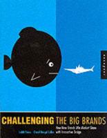 Challenging the Big Brands