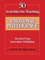 50 Activities for Teaching Emotional Intelligence