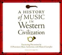 A History of Music in Western Civilization
