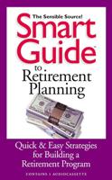 The Smart Guide to Retirement Planning