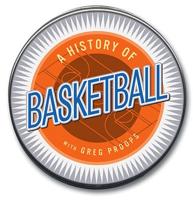 A History of Basketball