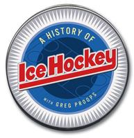 A History of Ice Hockey