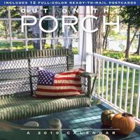 Out on the Porch Calendar 2010