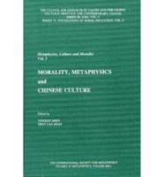 Morality, Metaphysics, and Chinese Culture
