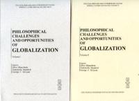 Philosophical Challenges and Opportunities of Globalization