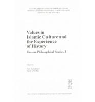 Values in Islamic Culture and the Experience of History