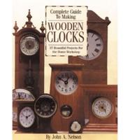 Complete Guide to Making Wooden Clocks