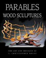 Parables -- Wood Sculptures