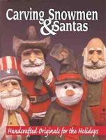 Carving Snowmen & Santas
