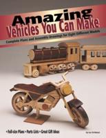 Amazing Vehicles You Can Make