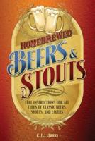 Homebrewed Beers & Stouts