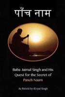 Baba Jaimal Singh and His Quest for the Secret of Panch Naam