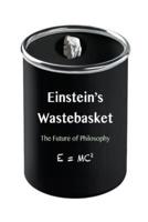 Einstein's Wastebasket