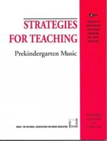 Strategies for Teaching Prekindergarten Music