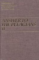 Answer to the Pelagians, II