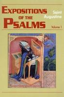Expositions of the Psalms,  Volume 1 Study Edition: Psalms 1-32