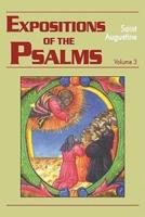 Expositions of the Psalms, Volume 3 : Psalms 51-72