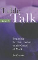Table Talk - Year B