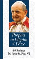 Prophet and Pilgrim of Peace