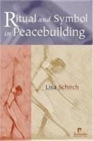 Ritual and Symbol in Peacebuilding