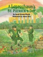 A Leprechaun's St. Patrick's Day