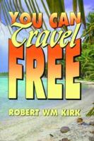 You Can Travel Free