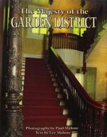 Majesty of the Garden District, The