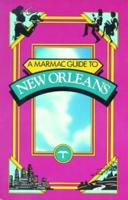 A Marmac Guide to New Orleans 4th Edition