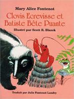 Clovis Ecrevisse Et Batiste Bête Puante