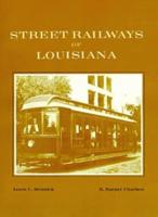 Street Railways of Louisiana