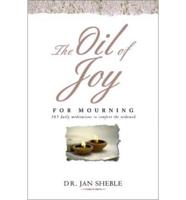 The Oil of Joy for Mourning