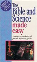 The Bible and Science Made Easy