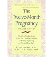The Twelve-Month Pregnancy