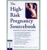 The High-Risk Pregnancy Sourcebook