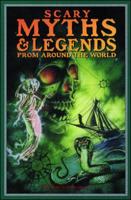 Scary Myths and Legends from Around the World