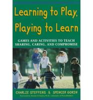 Learning to Play, Playing to Learn