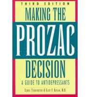 Making the Prozac Decision
