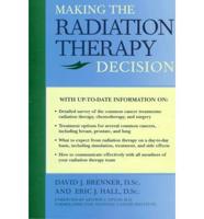 Making the Radiation Therapy Decision