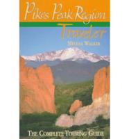 The Pikes Peak Region Traveler