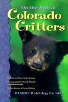 On the Trail of Colorado Critters