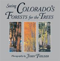 Seeing Colorado's Forests for the Trees