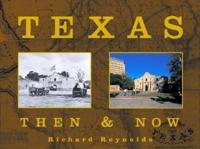 Texas Then & Now