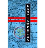 East to America