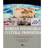 Korean Intangible Cultural Properties. Traditional Handicrafts