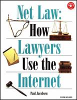 Net Law: How Lawyers Use the Internet