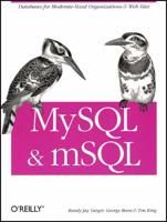 MySQL and mSQL